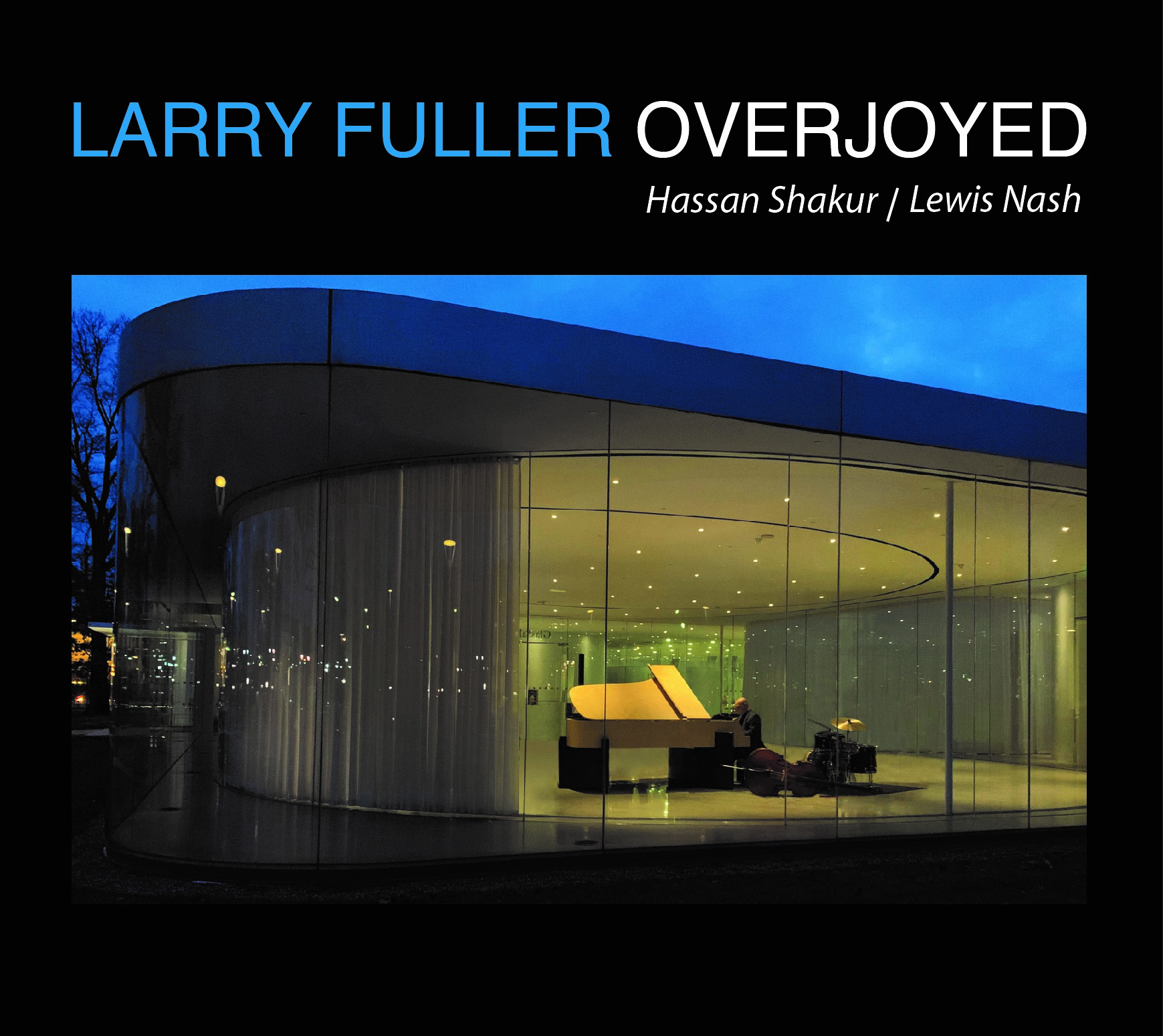 Image result for Larry Fuller, Hassan Shakur & Lewis Nash - Overjoyed